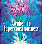 awaken_superconsciousness
